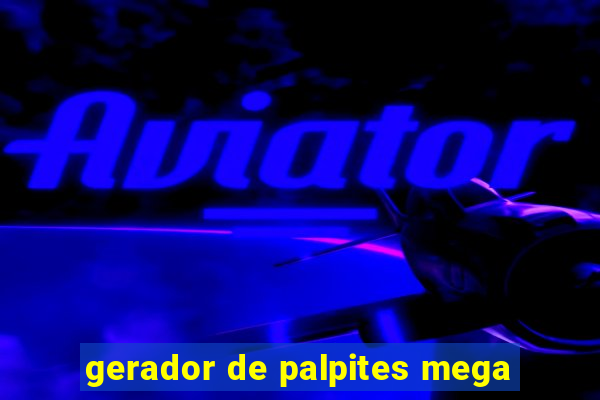 gerador de palpites mega-sena